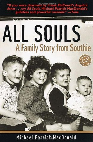 All Souls: A Family Story from Southie (2000) by Michael Patrick MacDonald