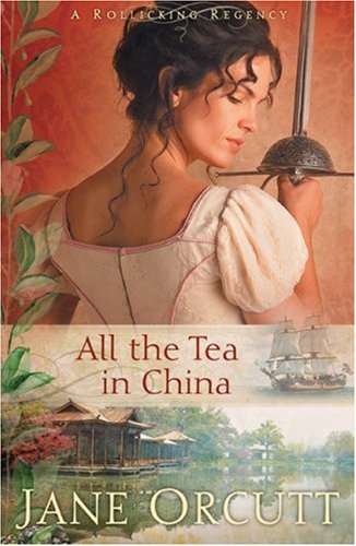 All the Tea in China (2007) by Jane Orcutt