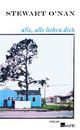 Alle, alle lieben dich (2009) by Stewart O'Nan