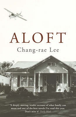 Aloft (2015) by Chang-rae Lee