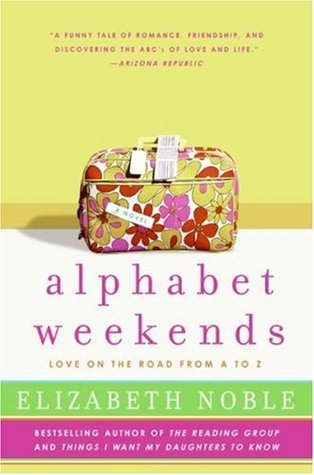 Alphabet Weekends (2007) by Elizabeth Noble