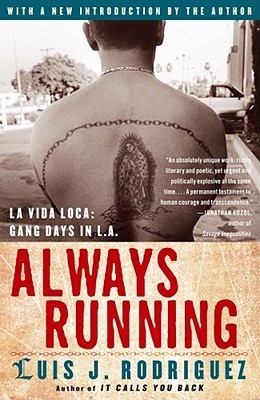 Always Running (2005) by Luis J. Rodríguez