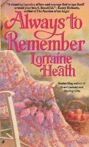Always to Remember (1996) by Lorraine Heath