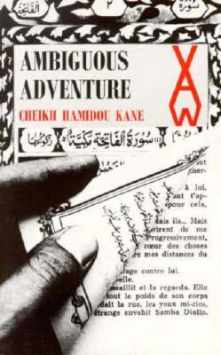 Ambiguous Adventure (1972) by Cheikh Hamidou Kane