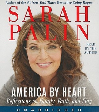 America by Heart Unabridged CD (2010) by Sarah Palin