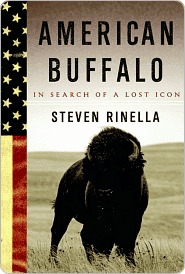 American Buffalo American Buffalo American Buffalo (2008) by Steven Rinella