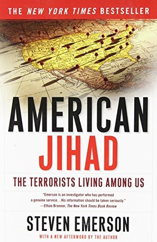 American Jihad: The Terrorists Living Among Us (2003) by Steven Emerson