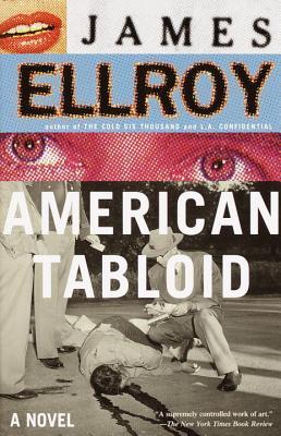 American Tabloid (2001) by James Ellroy