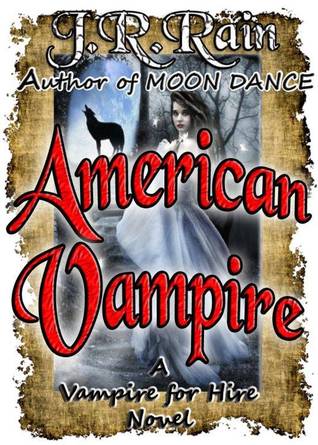 American Vampire (2000) by J.R. Rain