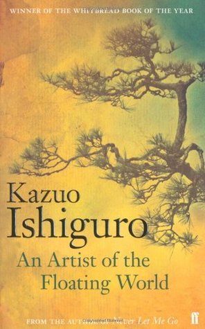 An Artist of the Floating World (2005) by Kazuo Ishiguro