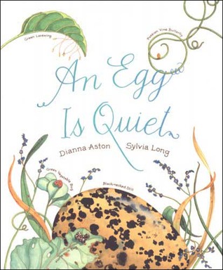 An Egg Is Quiet (2006) by Sylvia Long