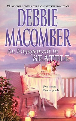 An Engagement in Seattle: Groom Wanted\Bride Wanted (2011) by Debbie Macomber