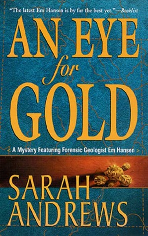 An Eye for Gold (2001) by Sarah Andrews