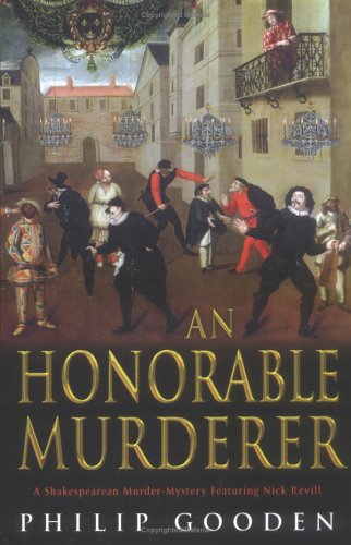 An Honorable Murderer (2005) by Philip Gooden