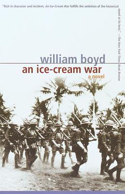 An Ice-Cream War (1999) by William Boyd