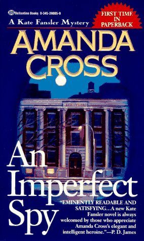 An Imperfect Spy (1995) by Amanda Cross