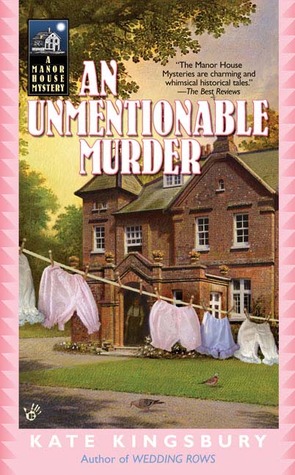 An Unmentionable Murder (2006) by Kate Kingsbury