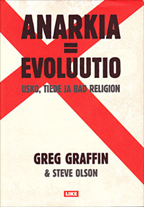 Anarkia = evoluutio - Usko, tiede ja Bad Religion (2010) by Greg Graffin