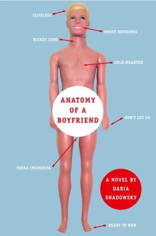 Anatomy of a Boyfriend (2007) by Daria Snadowsky