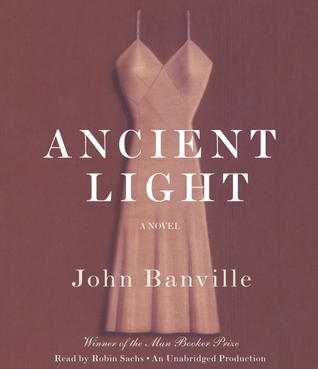 Ancient Light (2012) by John Banville