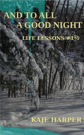 And to All a Good Night (2000) by Kaje Harper