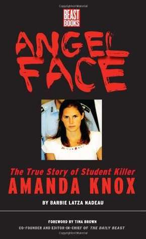 Angel Face: The Real Story of Student Killer Amanda Knox (2010)