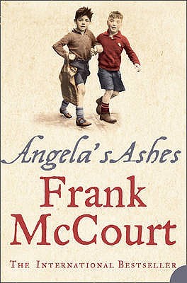 Angela's Ashes (2005) by Frank McCourt