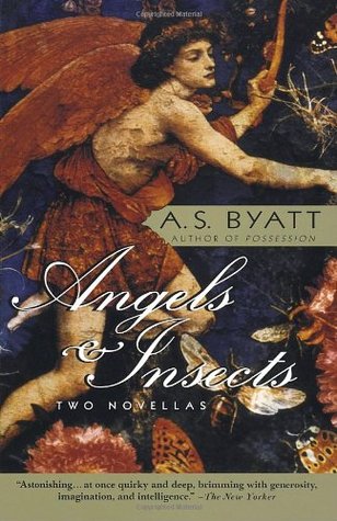 Angels and Insects (1994) by A.S. Byatt
