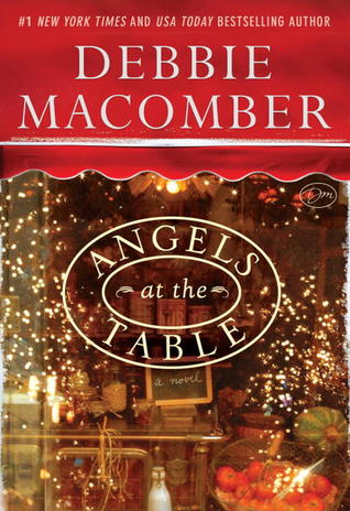 Angels at the Table (2012) by Debbie Macomber