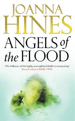 Angels Of The Flood (2005) by Joanna Hines