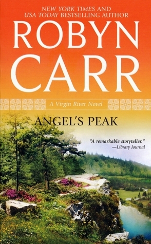 Angel's Peak (2010) by Robyn Carr