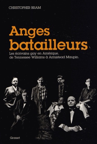 Anges batailleurs : les écrivains gay en Amérique, de Tennesse Williams à Armistead Maupin (2013)