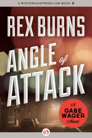 Angle of Attack (2012) by Rex Burns