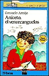 Aniceto, el vencecanguelos (2000) by Consuelo Armijo