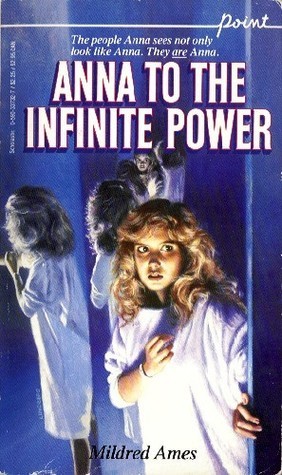 Anna to the Infinite Power (1987) by Mildred Ames