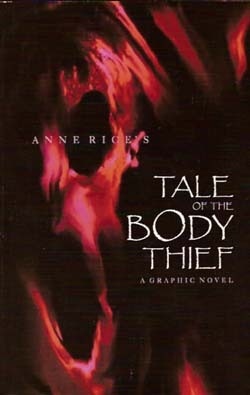 Anne Rice's The Tale of the Body Thief (A Graphic Novel) (2015)