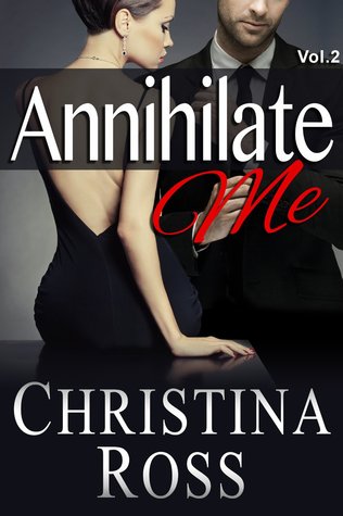 Annihilate Me Vol. 2 (2000) by Christina Ross