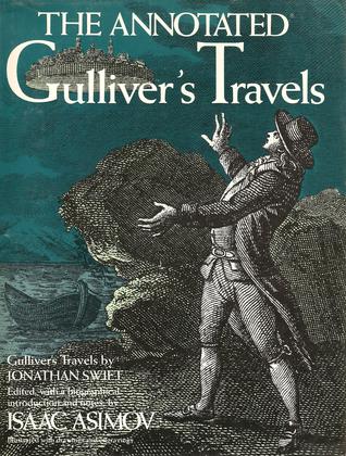 Annotated Gullivers Travels (1980) by Jonathan Swift