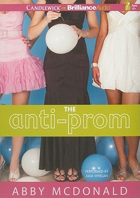 Anti-Prom, The (2011) by Abby McDonald