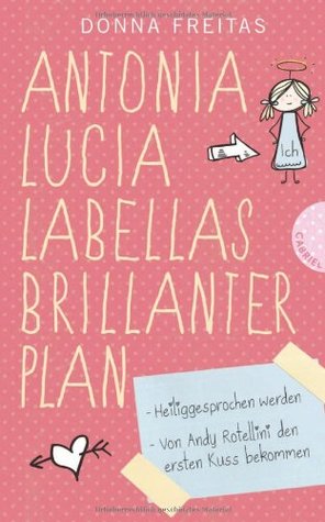 Antonia Lucia Labellas brillanter Plan (2013)