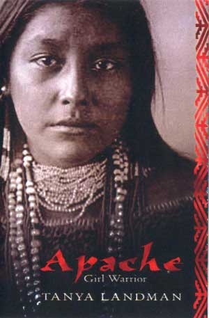 Apache (2000) by Tanya Landman