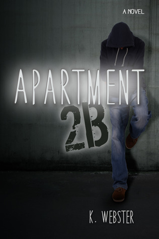 Apartment 2B (2014) by K.  Webster