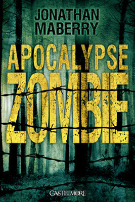 Apocalypse Zombie (2012) by Jonathan Maberry