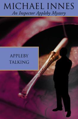 Appleby Talking (2001) by Michael Innes