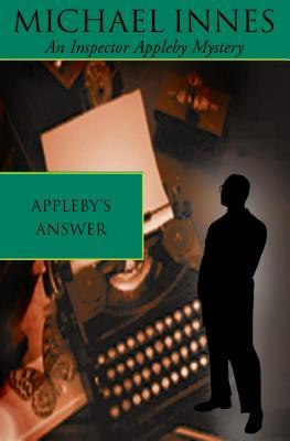 Appleby's Answer (2001) by Michael Innes
