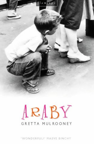 Araby (2003) by Gretta Mulrooney