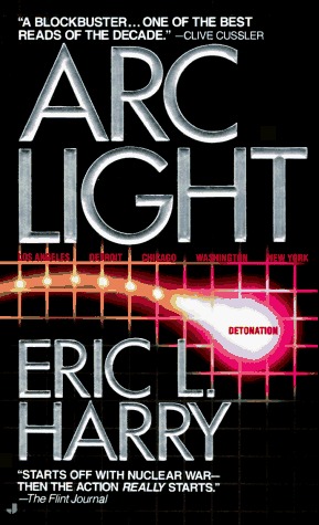 Arc Light (1996) by Eric L. Harry