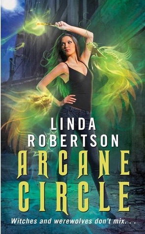 Arcane Circle (2010) by Linda  Robertson