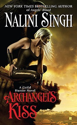 Archangel's Kiss (2010) by Nalini Singh