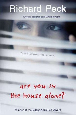 Are You in the House Alone? (2000) by Richard Peck